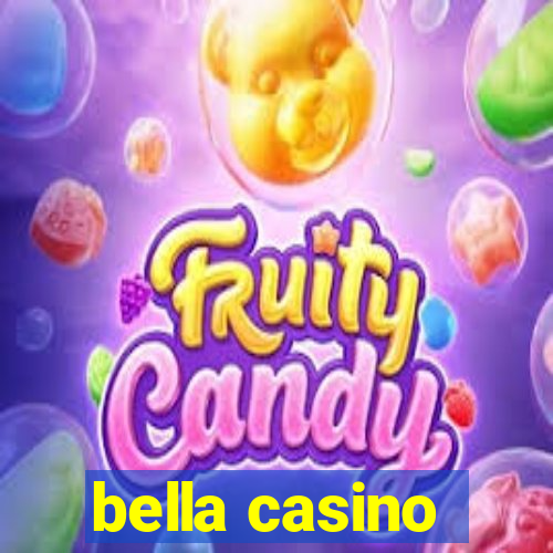 bella casino