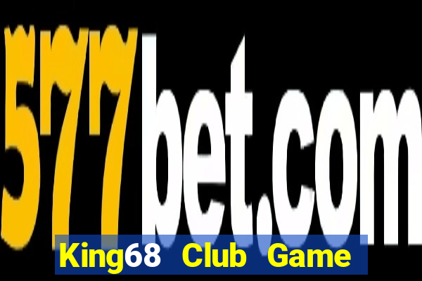 King68 Club Game Bài Poker Online