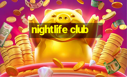 nightlife club