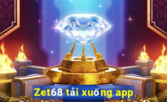 Zet68 tải xuống app