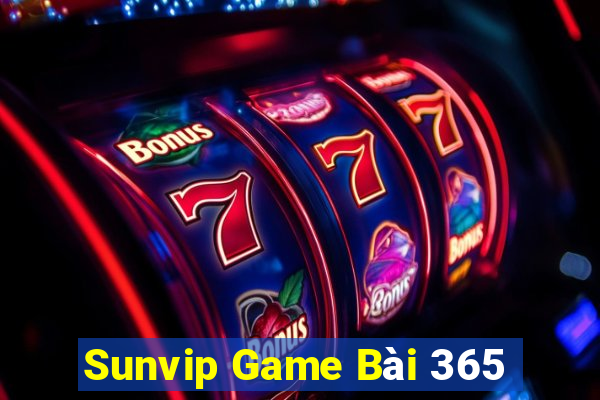 Sunvip Game Bài 365