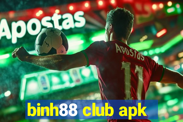 binh88 club apk