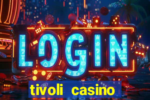 tivoli casino gratis spins