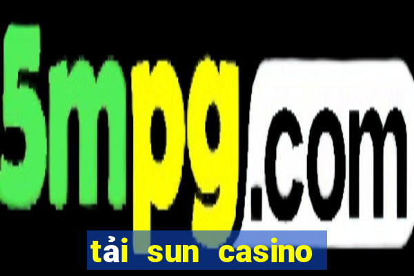 tải sun casino cho iphone