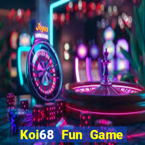 Koi68 Fun Game Bài Phỏm