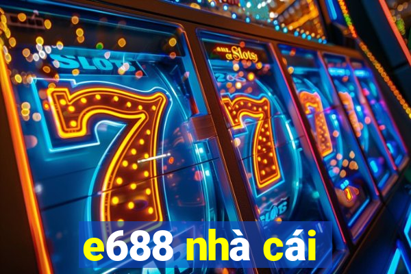 e688 nhà cái