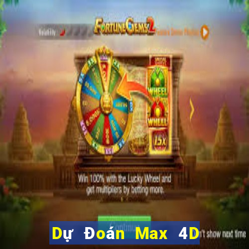 Dự Đoán Max 4D ngày thứ năm