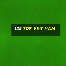 138 TOP Việt nam