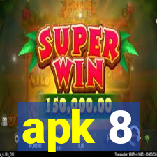 apk 8