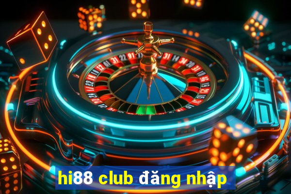 hi88 club đăng nhập