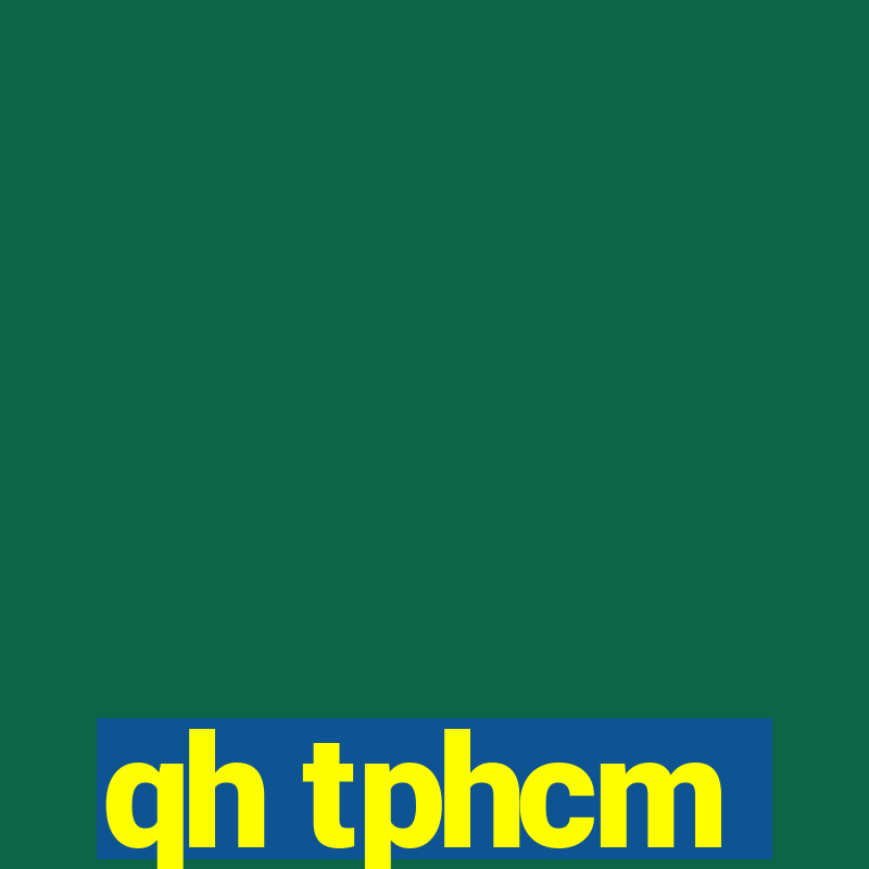 qh tphcm