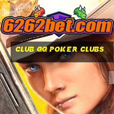 club gg poker clubs