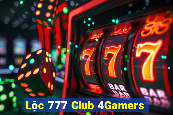 Lộc 777 Club 4Gamers