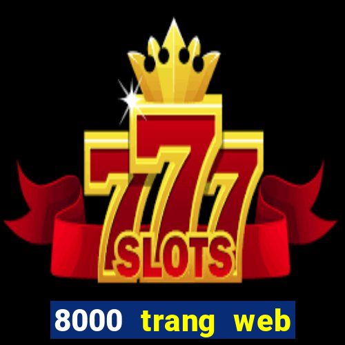 8000 trang web xổ số