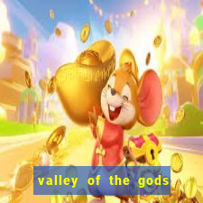 valley of the gods 2 slot