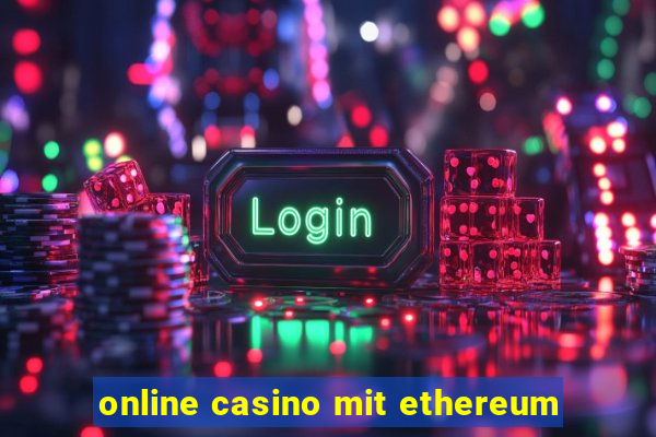 online casino mit ethereum