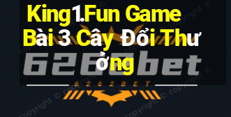 King1.Fun Game Bài 3 Cây Đổi Thưởng