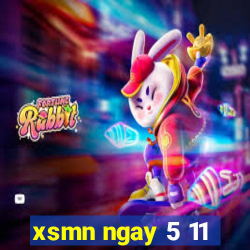 xsmn ngay 5 11