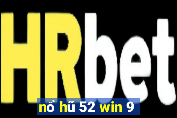 nổ hũ 52 win 9