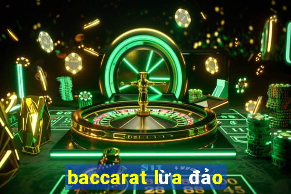 baccarat lừa đảo