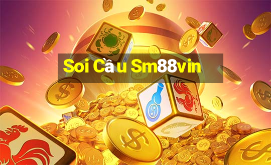 Soi Cầu Sm88vin