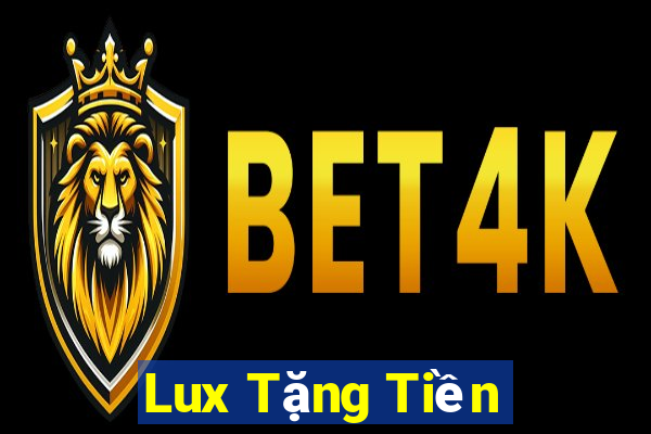 Lux Tặng Tiền