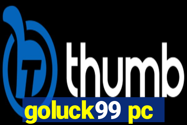 goluck99 pc