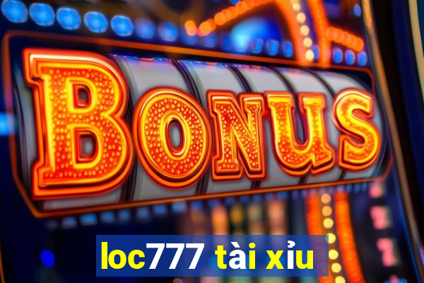 loc777 tài xỉu