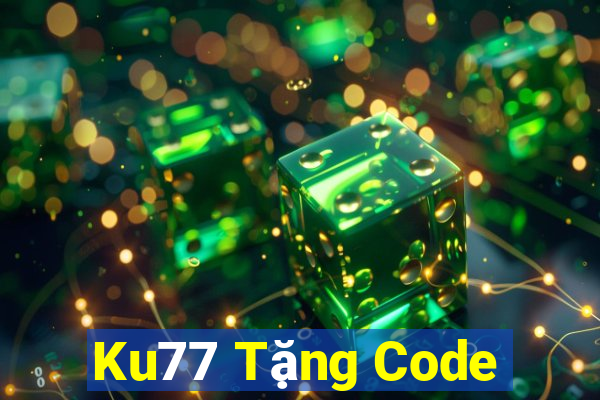 Ku77 Tặng Code