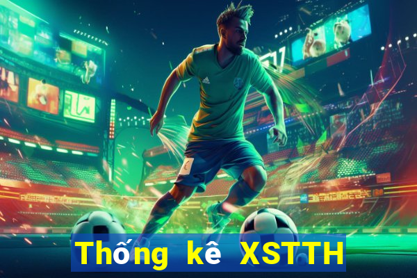 Thống kê XSTTH ngày 28