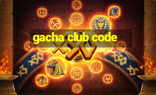 gacha club code