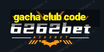 gacha club code