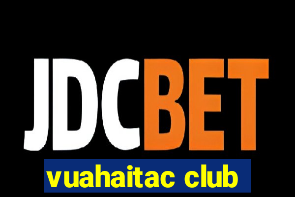 vuahaitac club