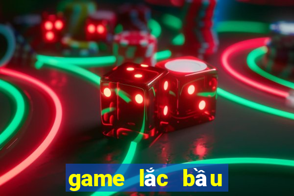 game lắc bầu cua online