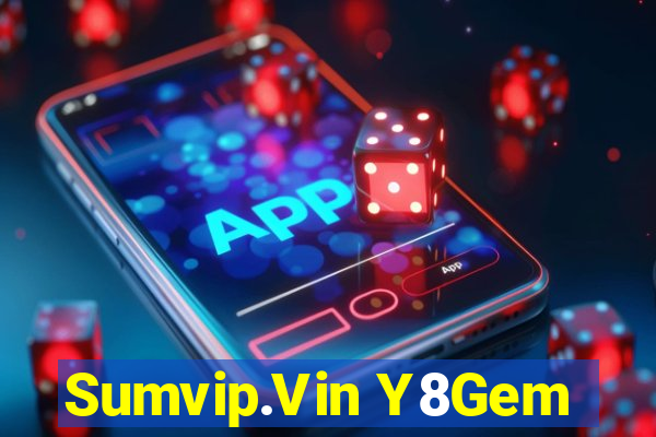 Sumvip.Vin Y8Gem