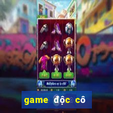 game độc cô cầu bại vtc