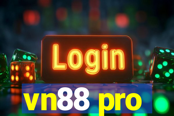 vn88 pro