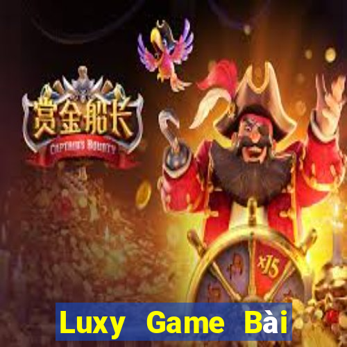 Luxy Game Bài Tài Xỉu