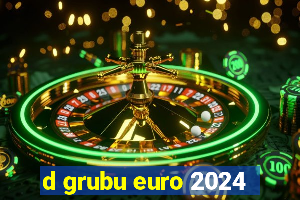 d grubu euro 2024