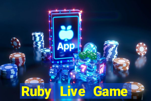 Ruby Live Game Bài Giải Trí