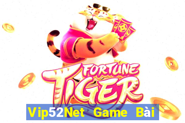 Vip52Net Game Bài Phái Mạnh