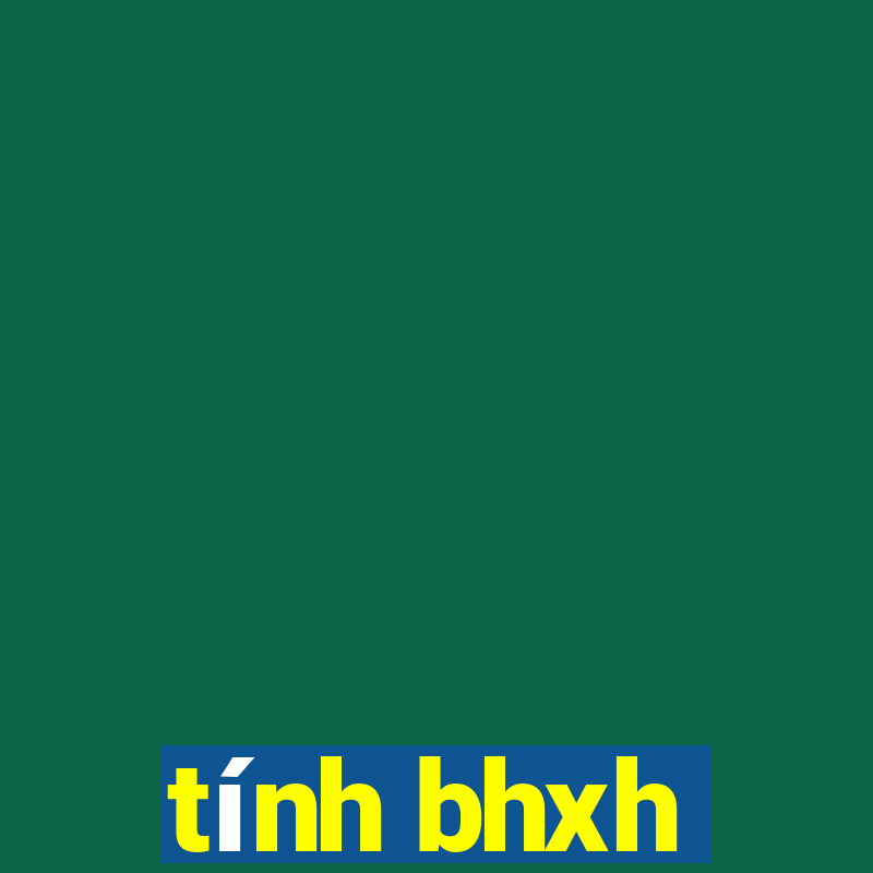 tính bhxh