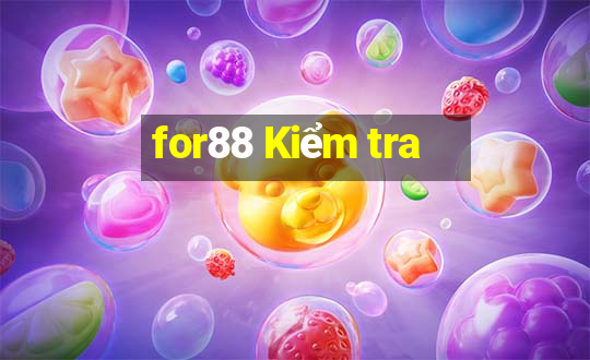 for88 Kiểm tra