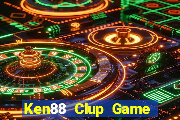 Ken88 Clup Game Bài Kubet