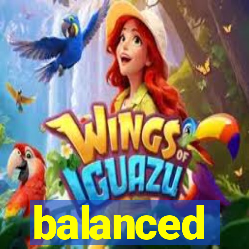 balanced