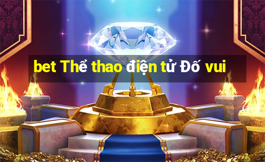 bet Thể thao điện tử Đố vui