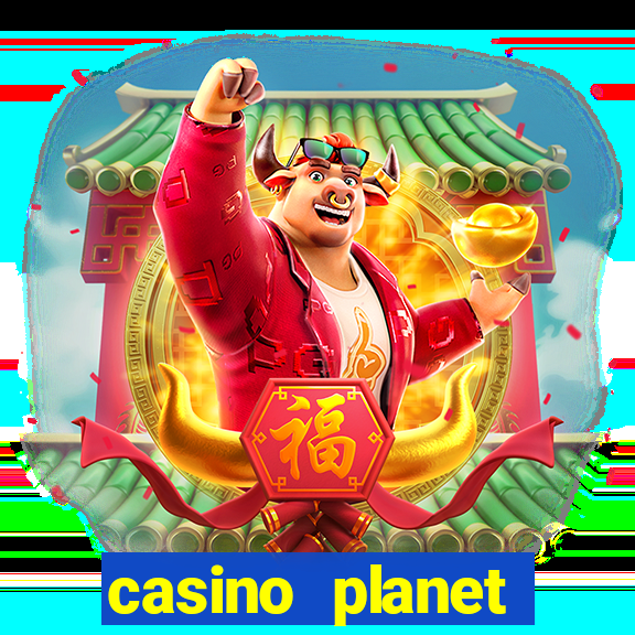 casino planet casino review