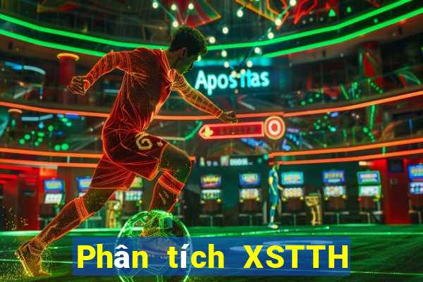 Phân tích XSTTH thứ tư