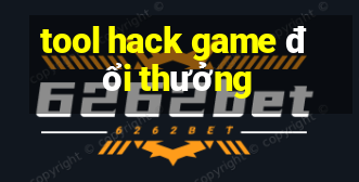 tool hack game đổi thưởng