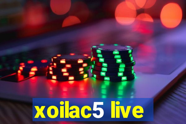 xoilac5 live